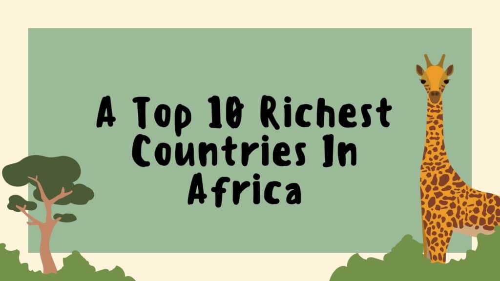 top 10 richest countries in Africa